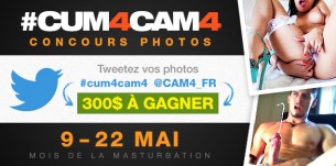 Concours de photos et vidéos Cum4Cam4