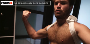 La Sélection homme de la semaine (36) : Affrontez la rentrée sur cam4 en webcam gay!