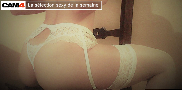 La sélection de la semaine (12): Le TOP4 des webcameuses en webcam femme gratuit