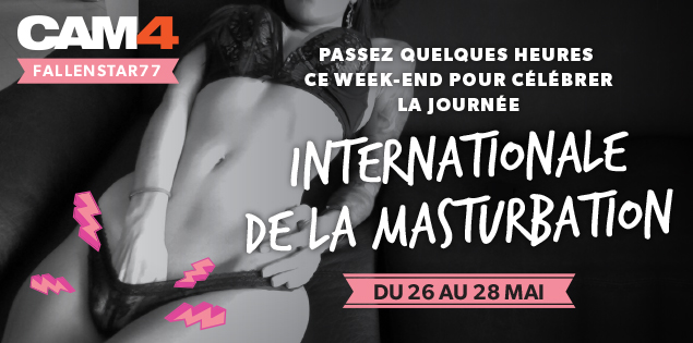 Célébrez la Journée internationale de la masturbation du 26 au 28 mai sur CAM4