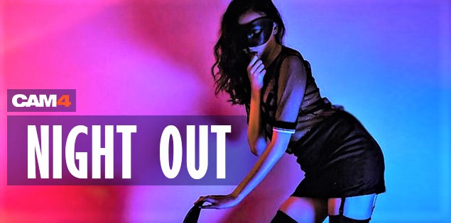 Découvrez les looks les plus glamours et sensuels du weekend #Nightout CAM4