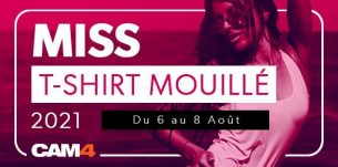 Rafraîchissez-vous avec les Miss et Mr Wet T-shirt Shows 2021 sur CAM4 !