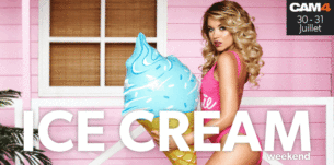 Ice Cream weekend : Des shows sucrés et sexy (30-31 juillet)