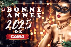 Porno Live pour une Bonne année 2025 de la part de CAM4 !